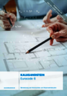 KALKSANDSTEIN - Eurocode 6: Bemessung und Konstruktion von Mauerwerksbauten